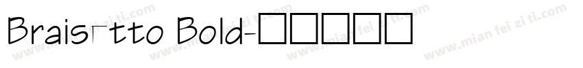Braisetto Bold字体转换